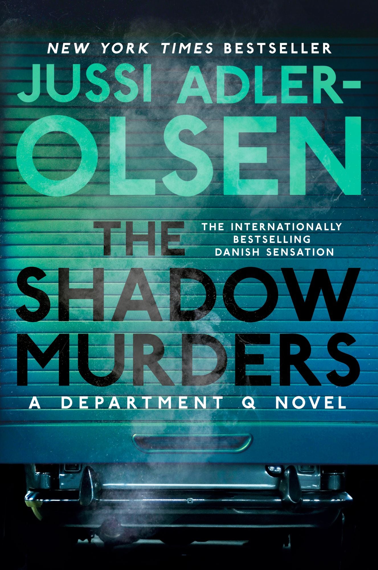 The Shadow Murders: A Department Q Novel