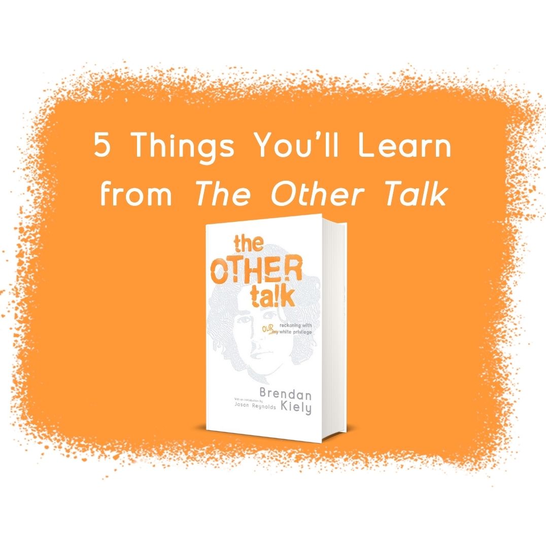 The Other Talk: Reckoning with Our White Privilege