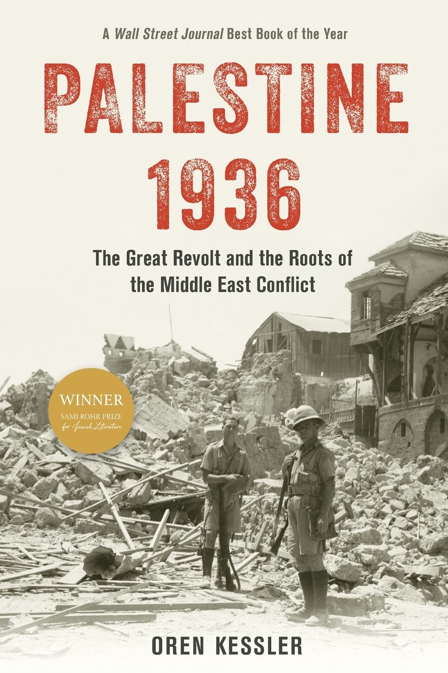 Palestine 1936: The Great Revolt and the Roots of the Middle East Conflict