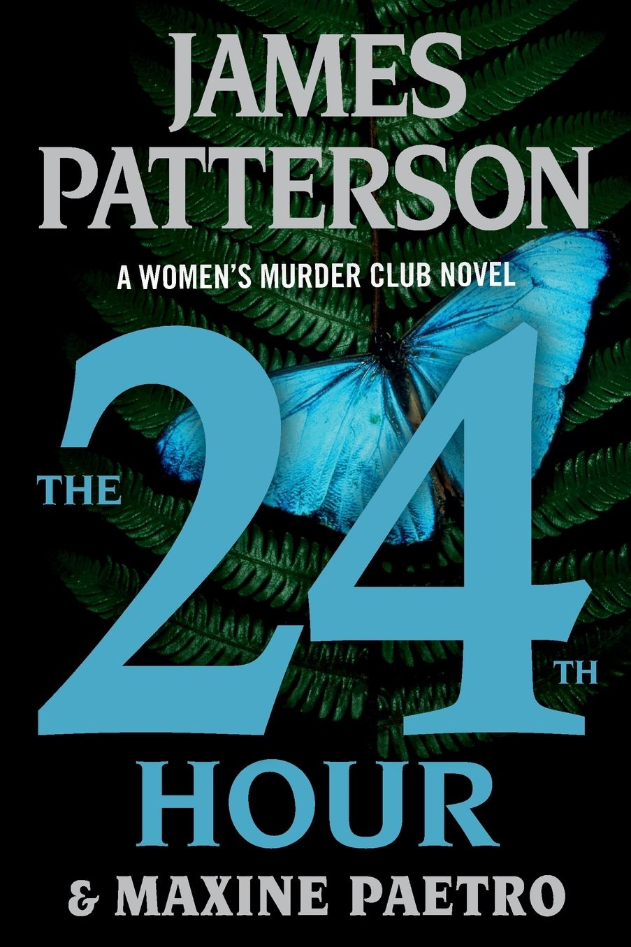 The 24th Hour (Women's Murder Club Series #24)