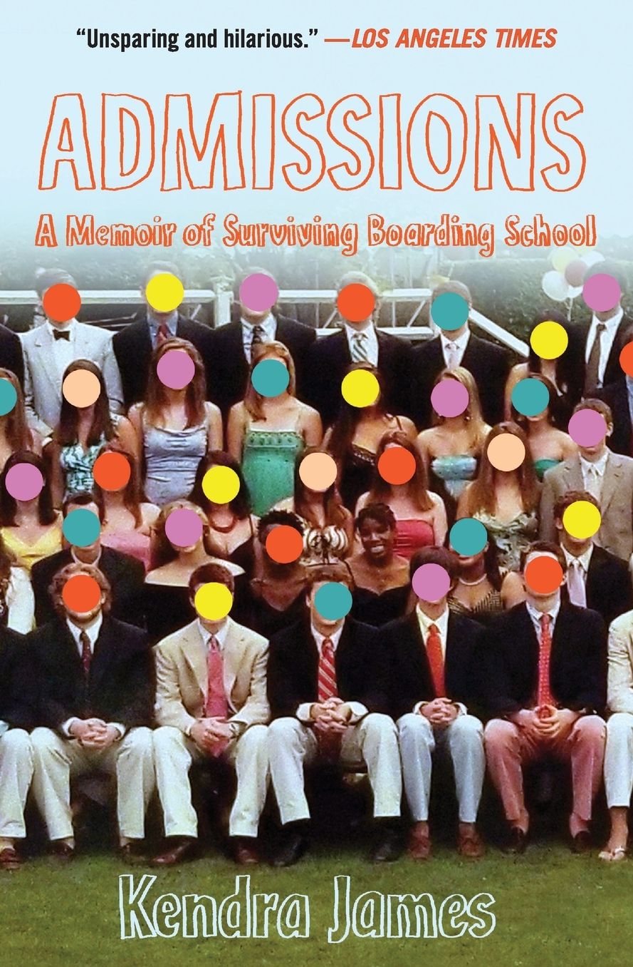 Admissions: A Memoir of Surviving Boarding School