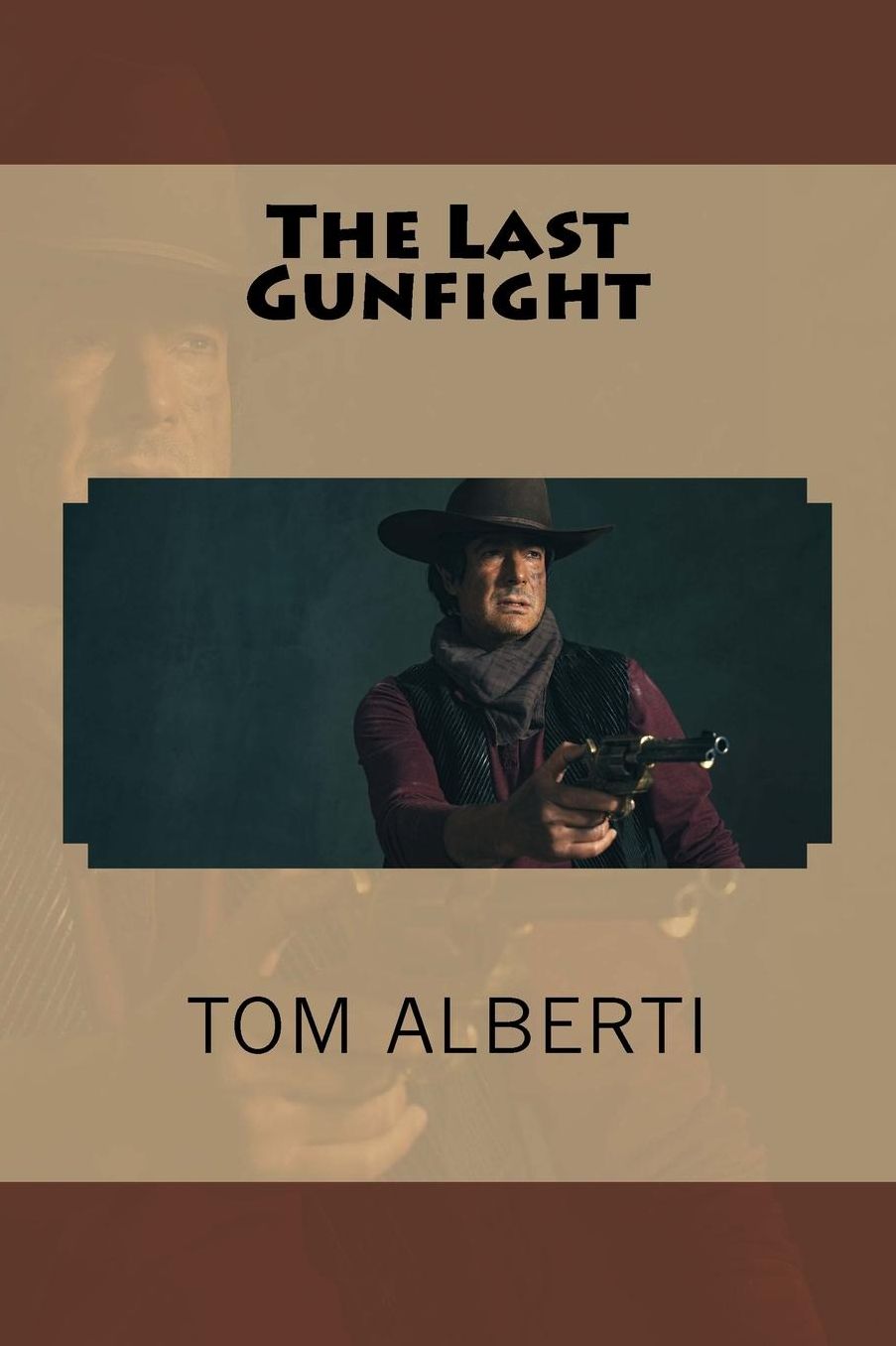 The Last Gunfight