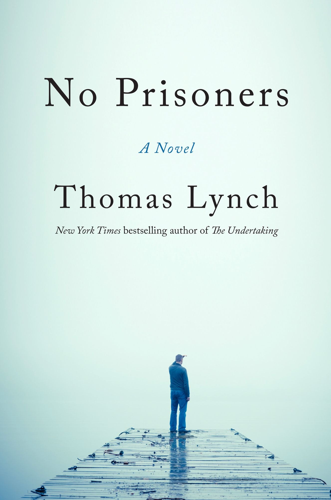 No Prisoners: A Novel