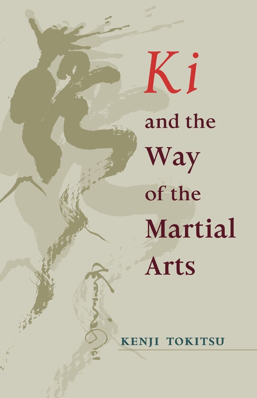 Ki and the Way of the Martial Arts