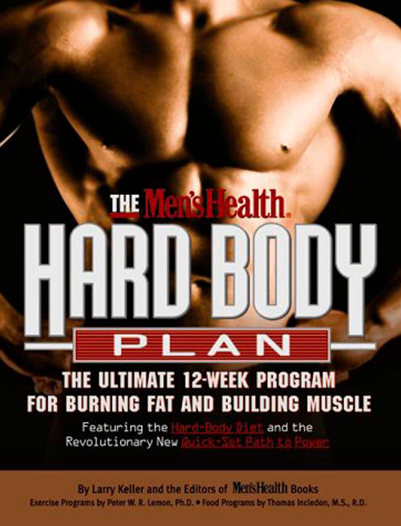 The Men's Health Hard Body Plan: The Ultimate 12-Week Program for Burning Fat and Building Muscle