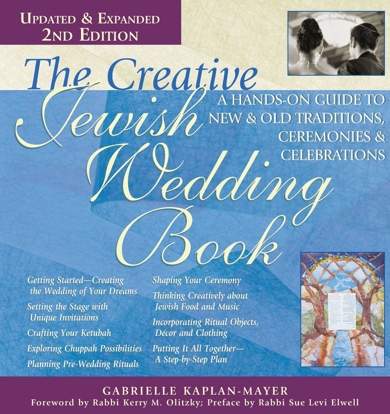 The Creative Jewish Wedding Book (2nd Edition): A Hands-On Guide to New & Old Traditions, Ceremonies & Celebrations