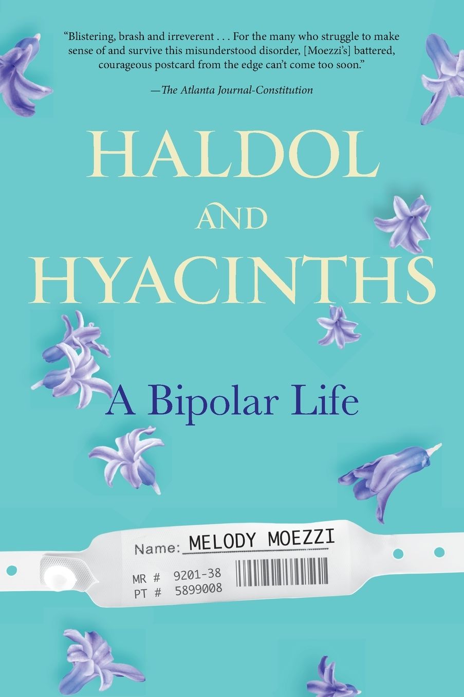 Haldol and Hyacinths: A Bipolar Life