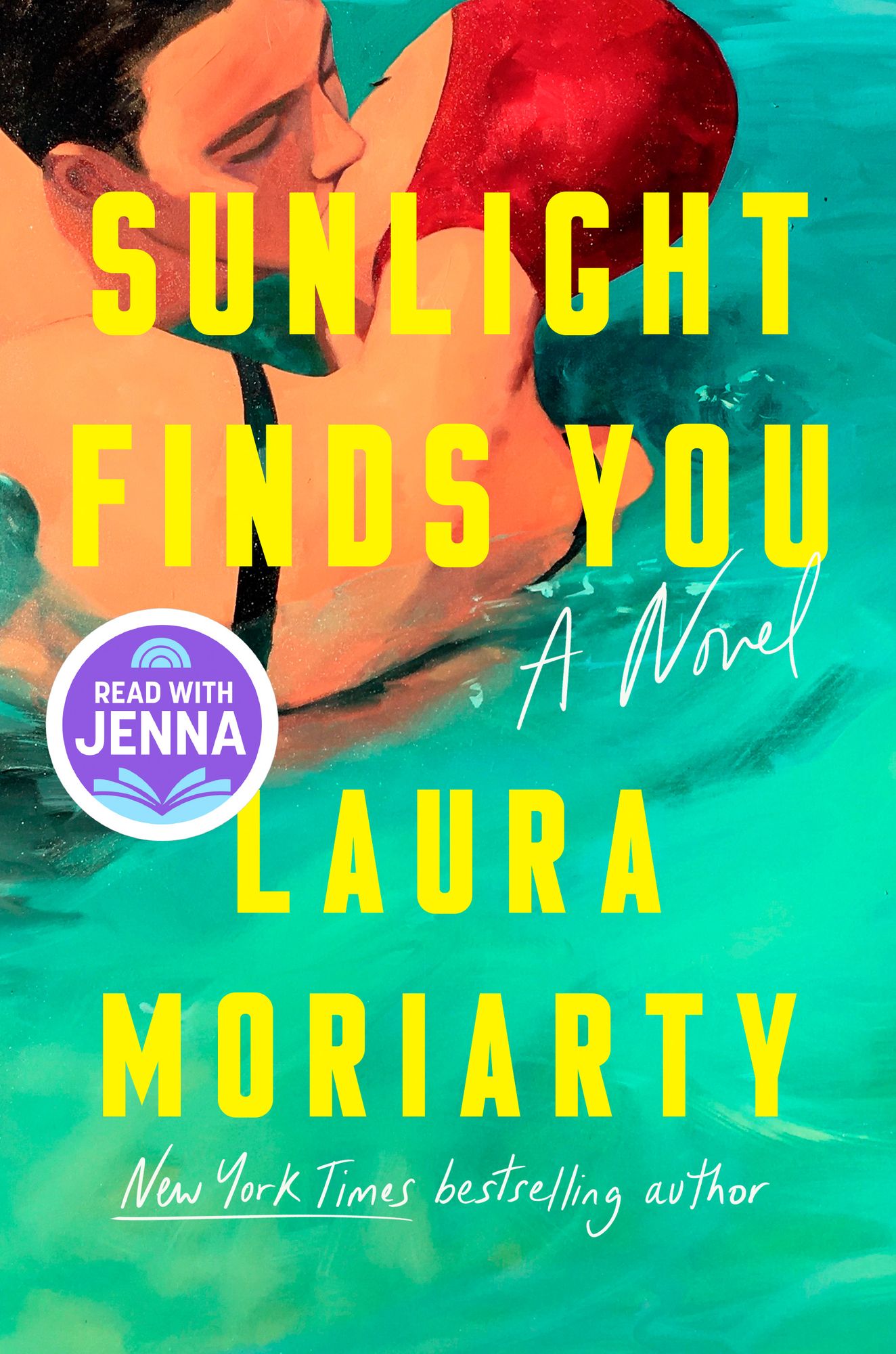 Sunlight Finds You: A Read with Jenna Pick: A Novel