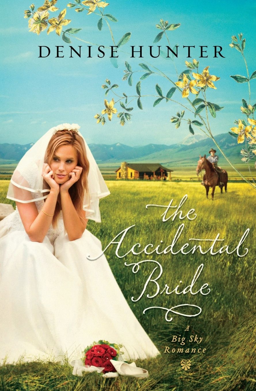 The Accidental Bride: A Sweet, No Spice Romance with a Cowboy Hero