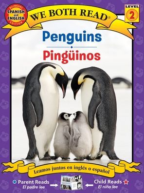 We Both Read: Penguins / PingÃ¯Â¿Â½inos (Bilingual in English and Spanish)