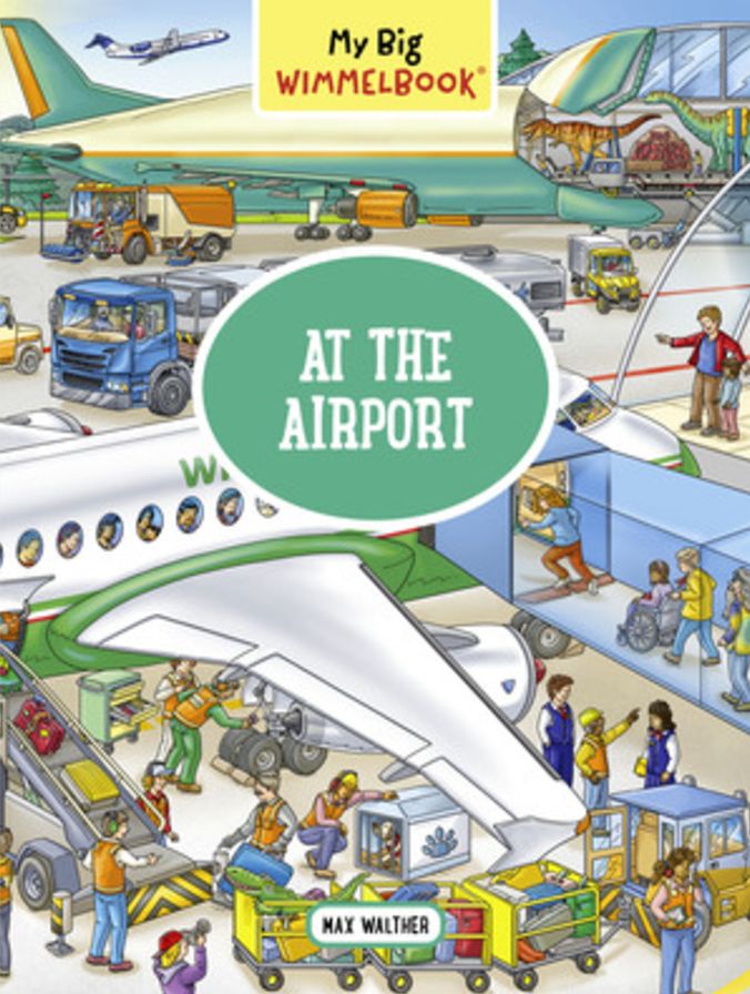 My Big Wimmelbook®?At the Airport: A Look-and-Find Book (Kids Tell the Story)