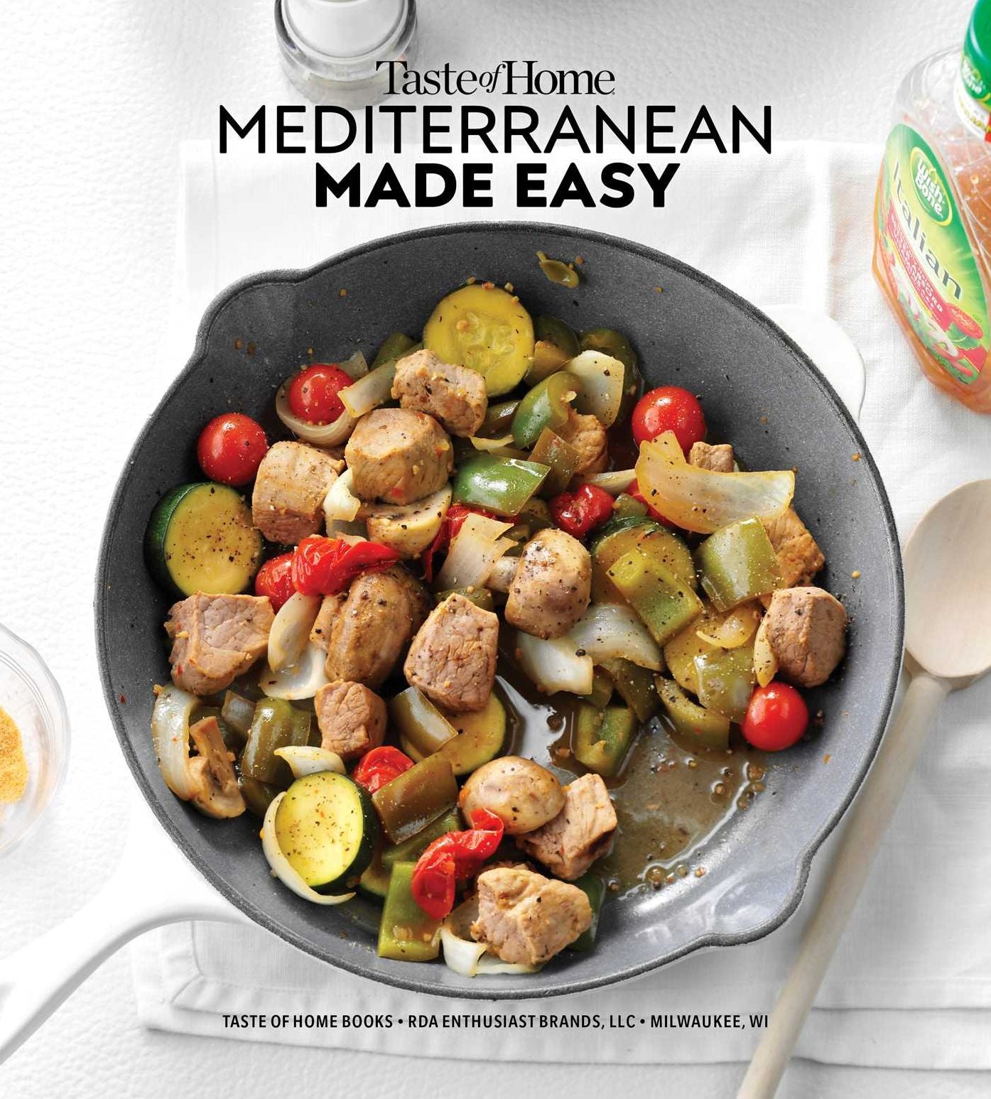 Taste of Home Mediterranean Made Easy: 321 Recipes for Light & Healthy Everyday Meals