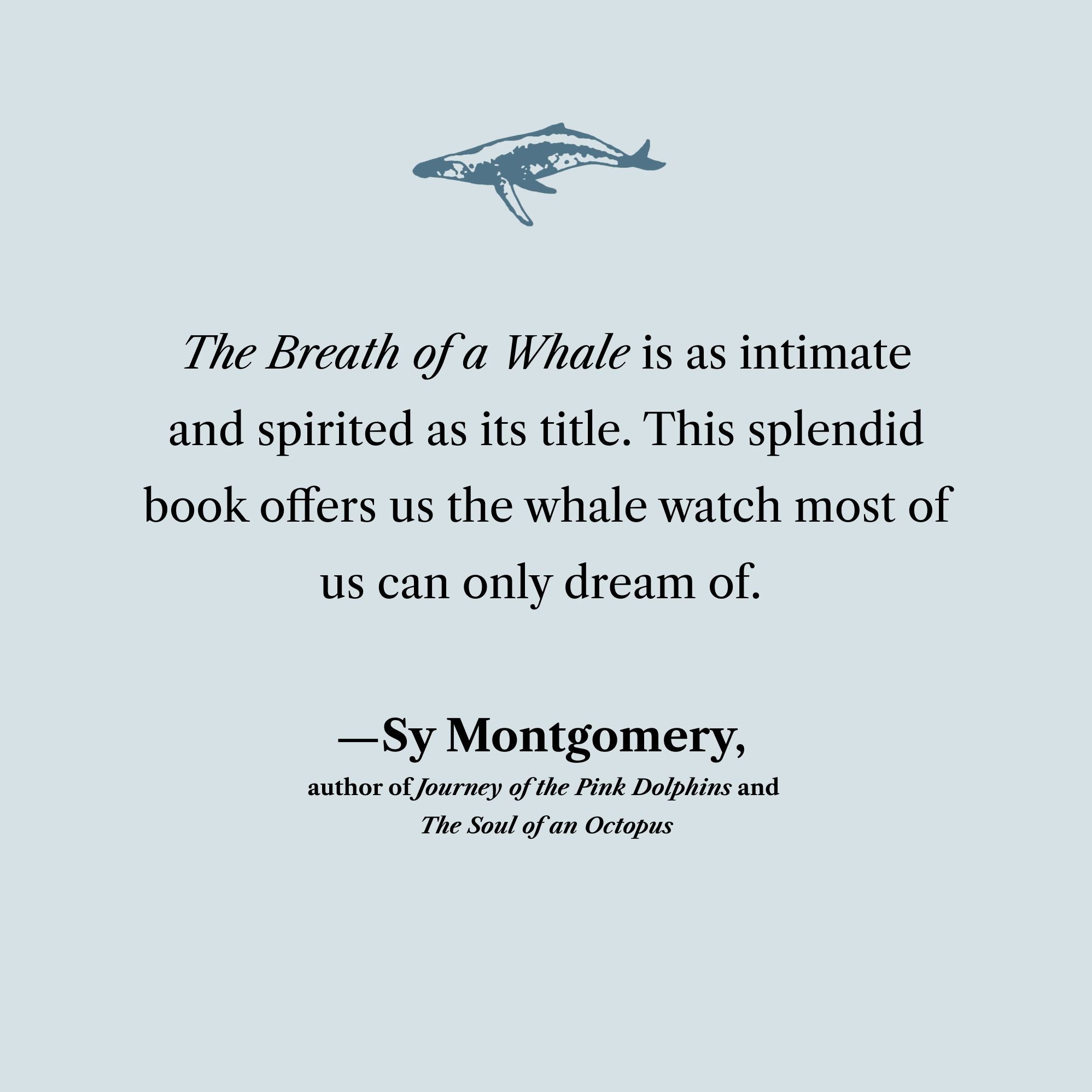 The Breath of a Whale: The Science and Spirit of Pacific Ocean Giants