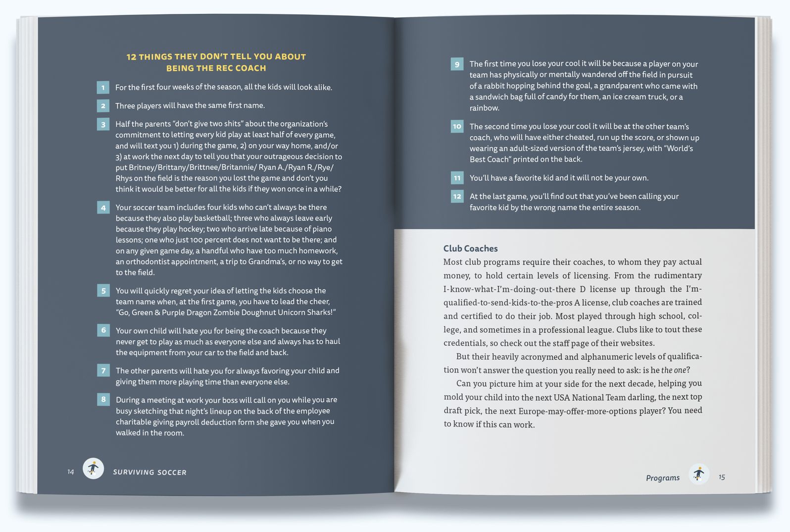 Surviving Soccer: The Chill Parent's Guide to Carpools, Calendars, Coaches, Clubs, and Corner Kicks