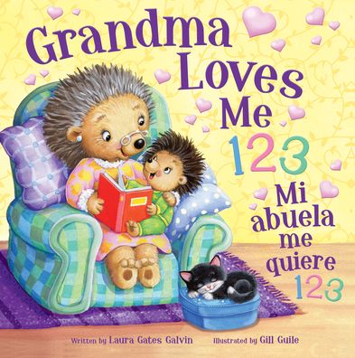 Grandma Loves Me 123 Mi abuela me quiere 123: Padded Board Book