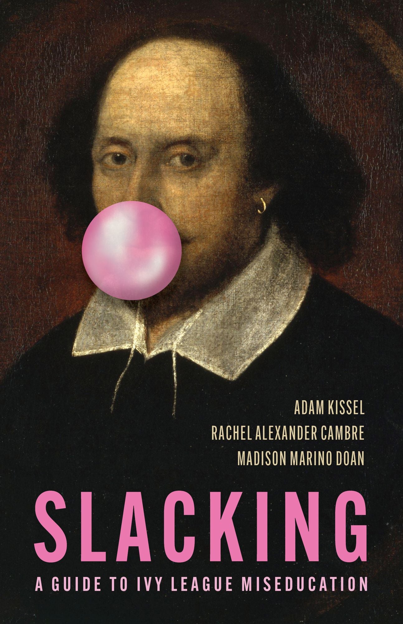 Slacking: A Guide to Ivy League Miseducation