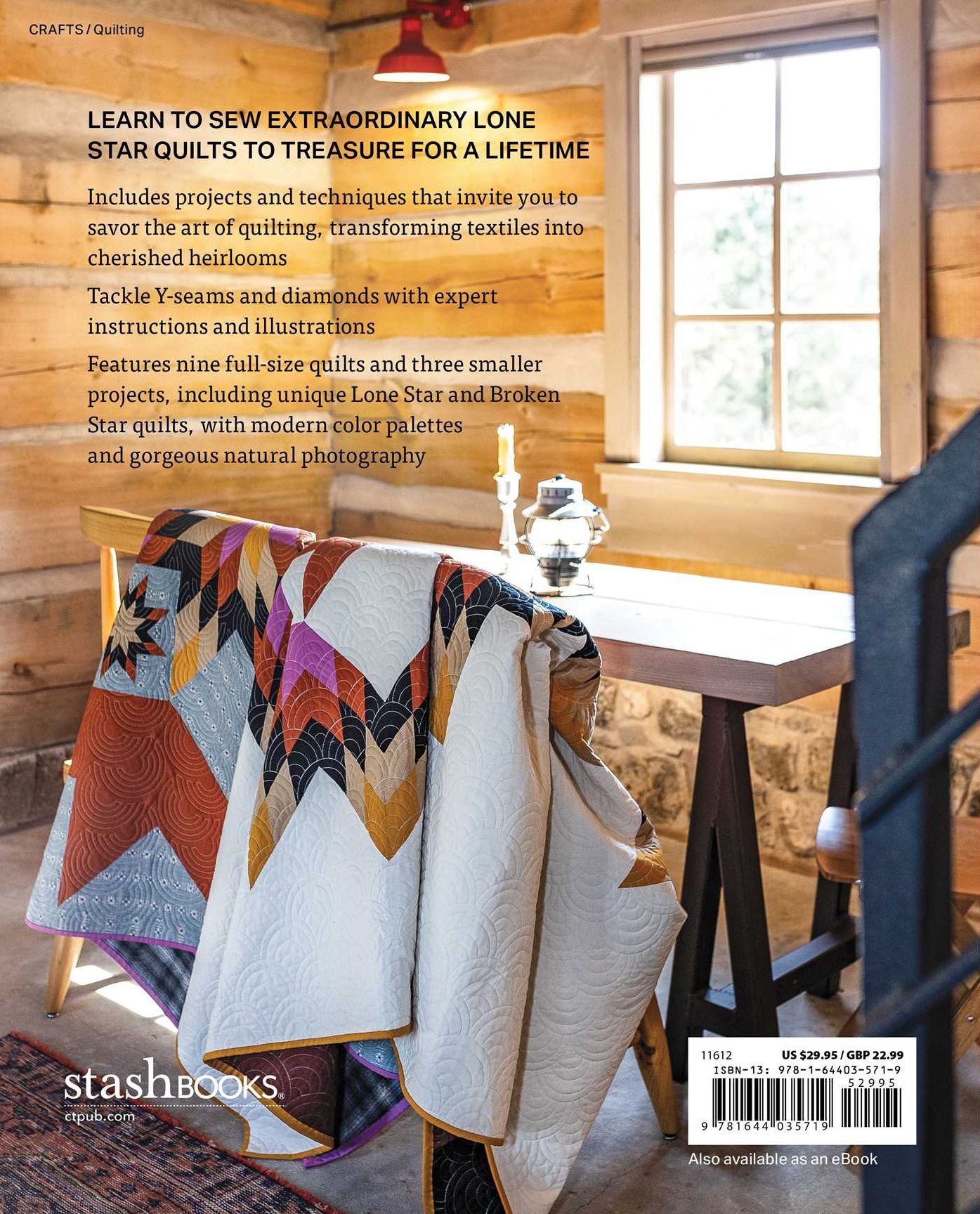 Lone Star Legacy Quilts: 12 Modern Projects
