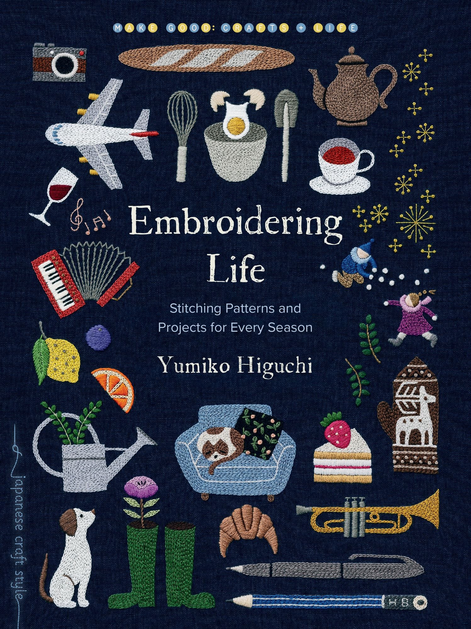 Embroidering Life: Stitching Patterns and Projects for Every Season