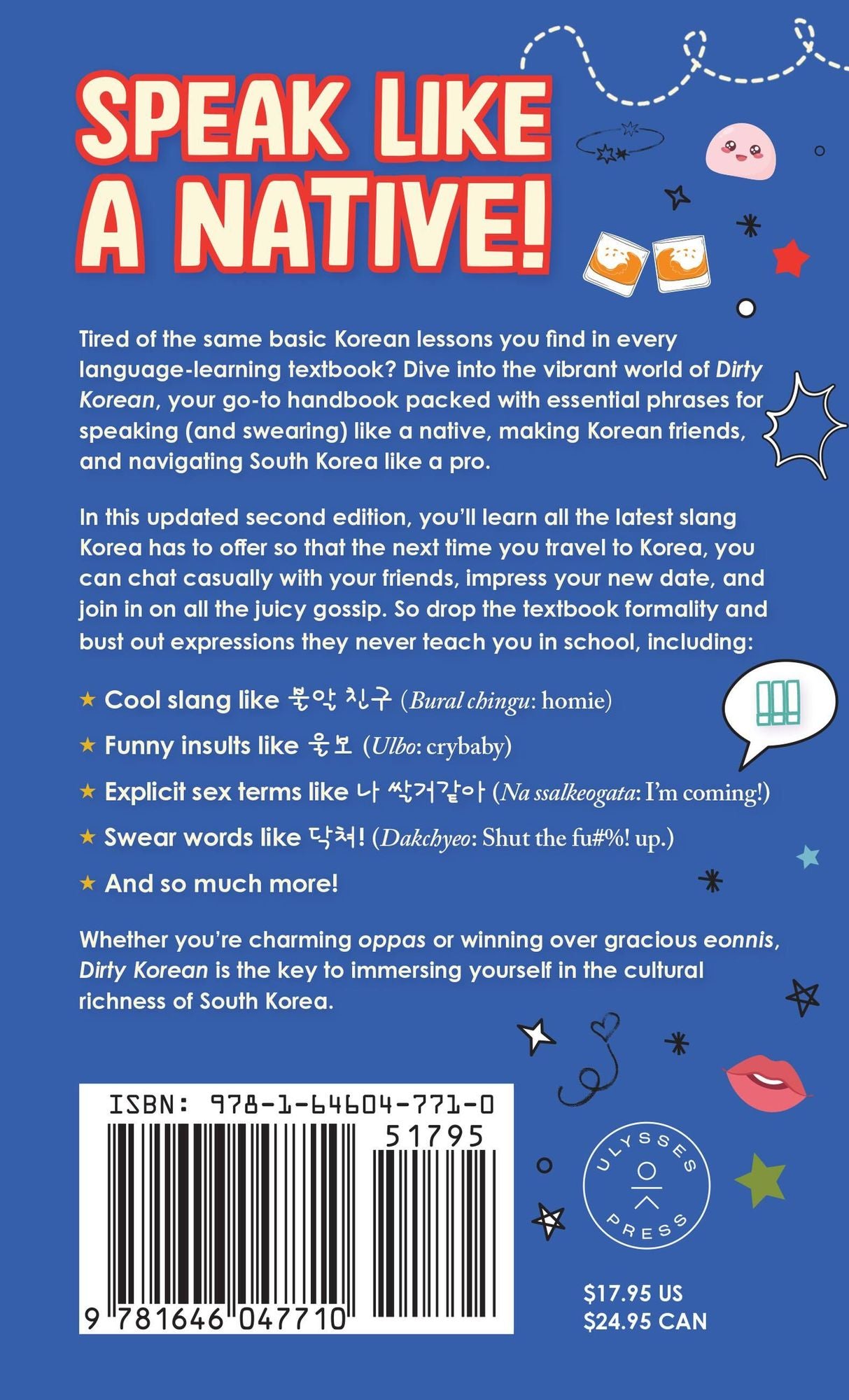 Dirty Korean: Second Edition: Spice Up Your Conversation with Casual Slang to Use with Friends, Enemies, Lovers, and More