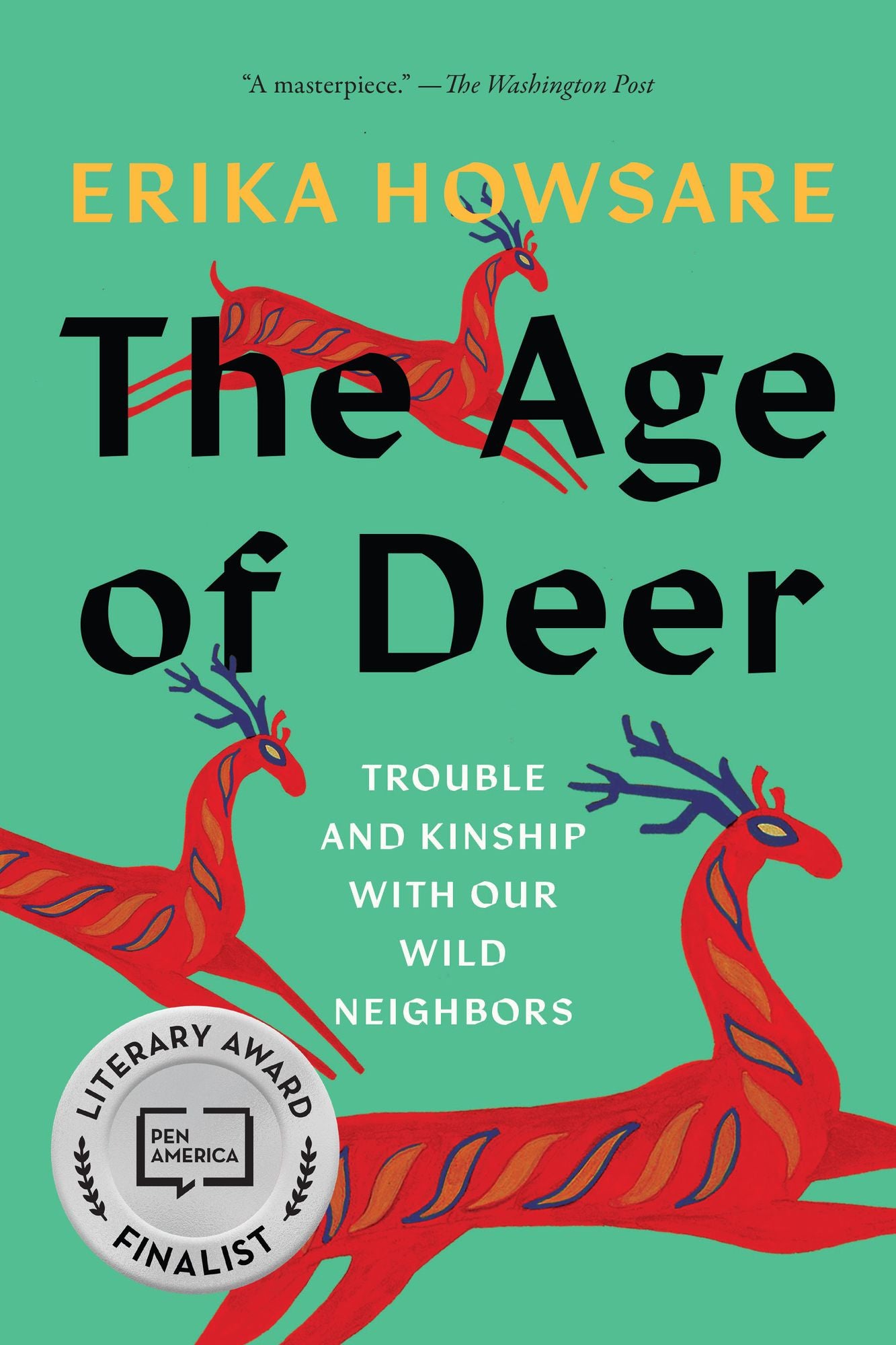 The Age of Deer: Trouble and Kinship with Our Wild Neighbors