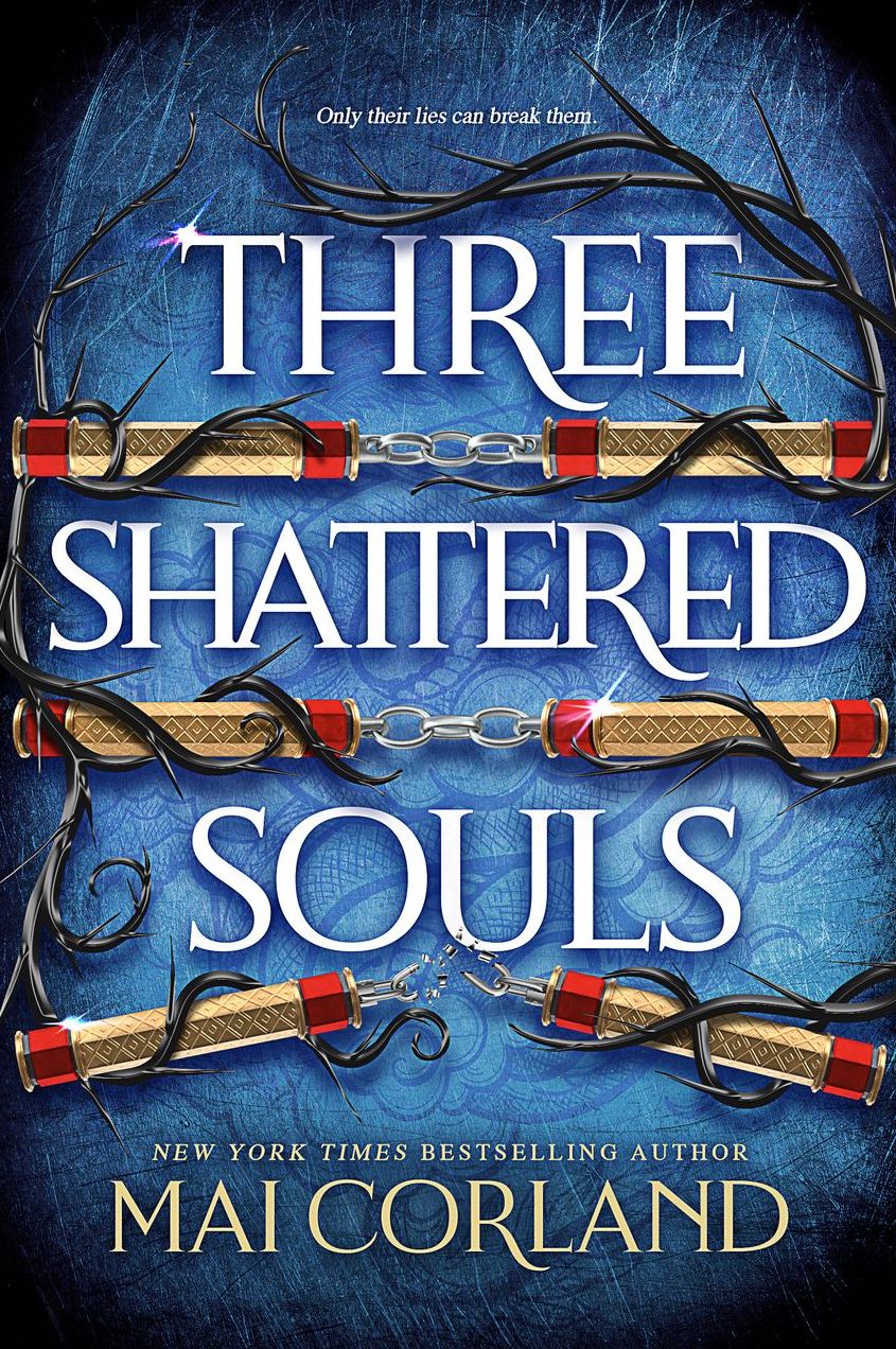 Three Shattered Souls: An Epic Assassin Romantic Fantasy
