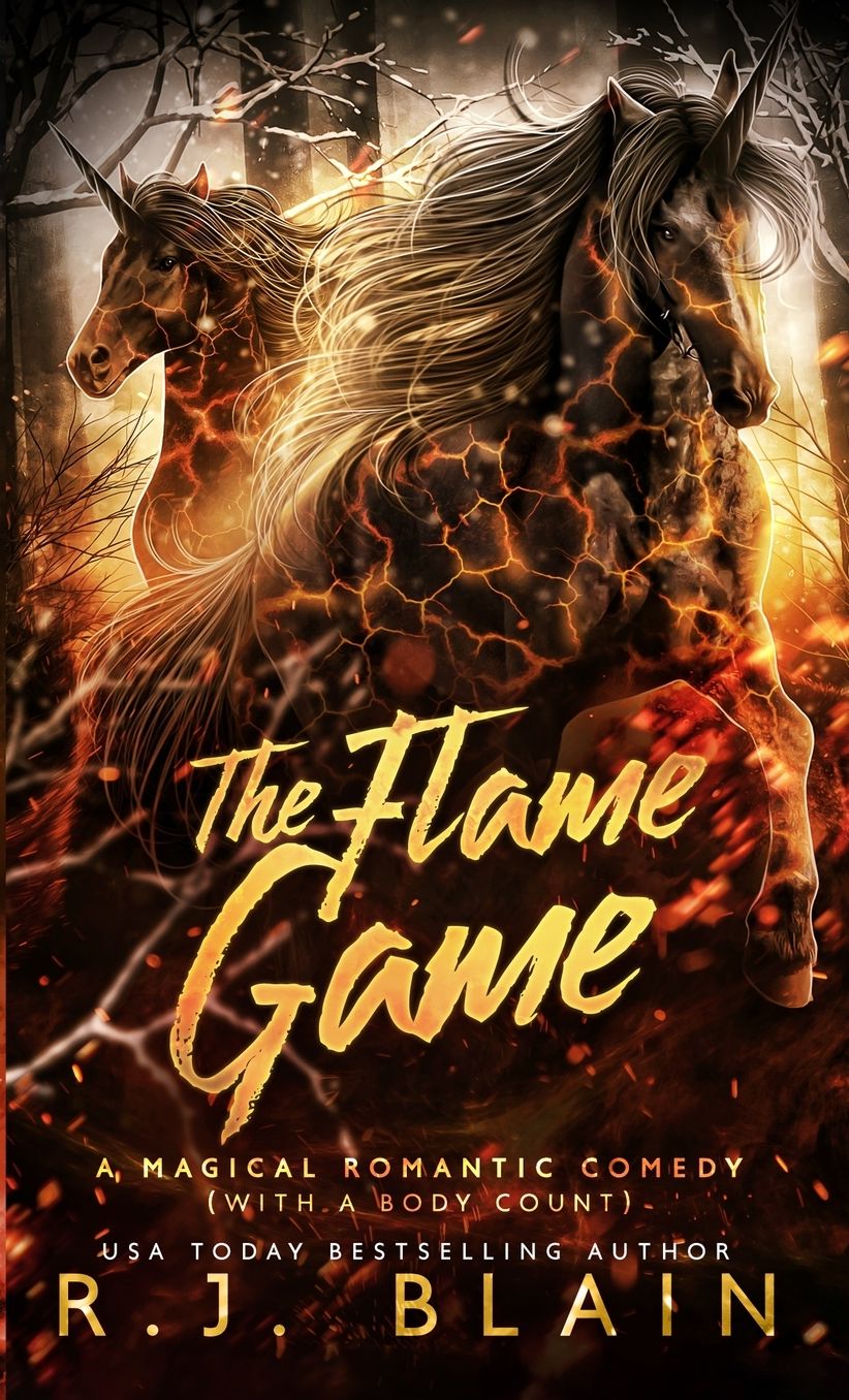 The Flame Game: A Magical Romantic Comedy (with a body count)