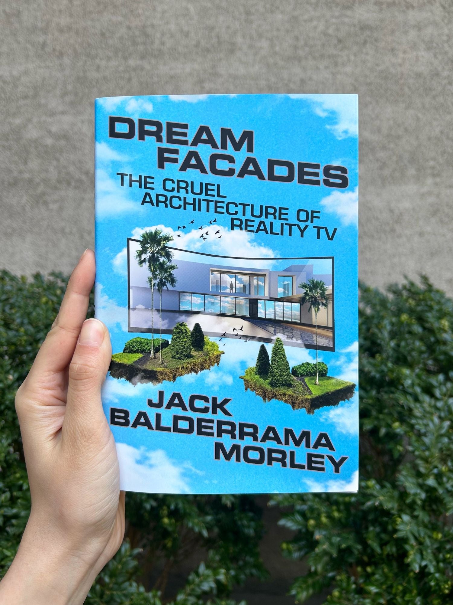 Dream Facades: The Cruel Architecture of Reality TV