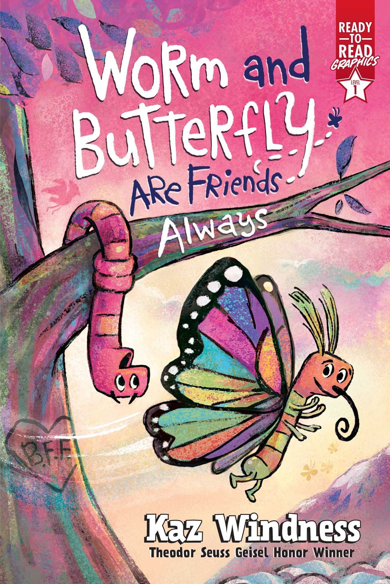 Worm and Butterfly Are Friends Always: Ready-to-Read Graphics Level 1