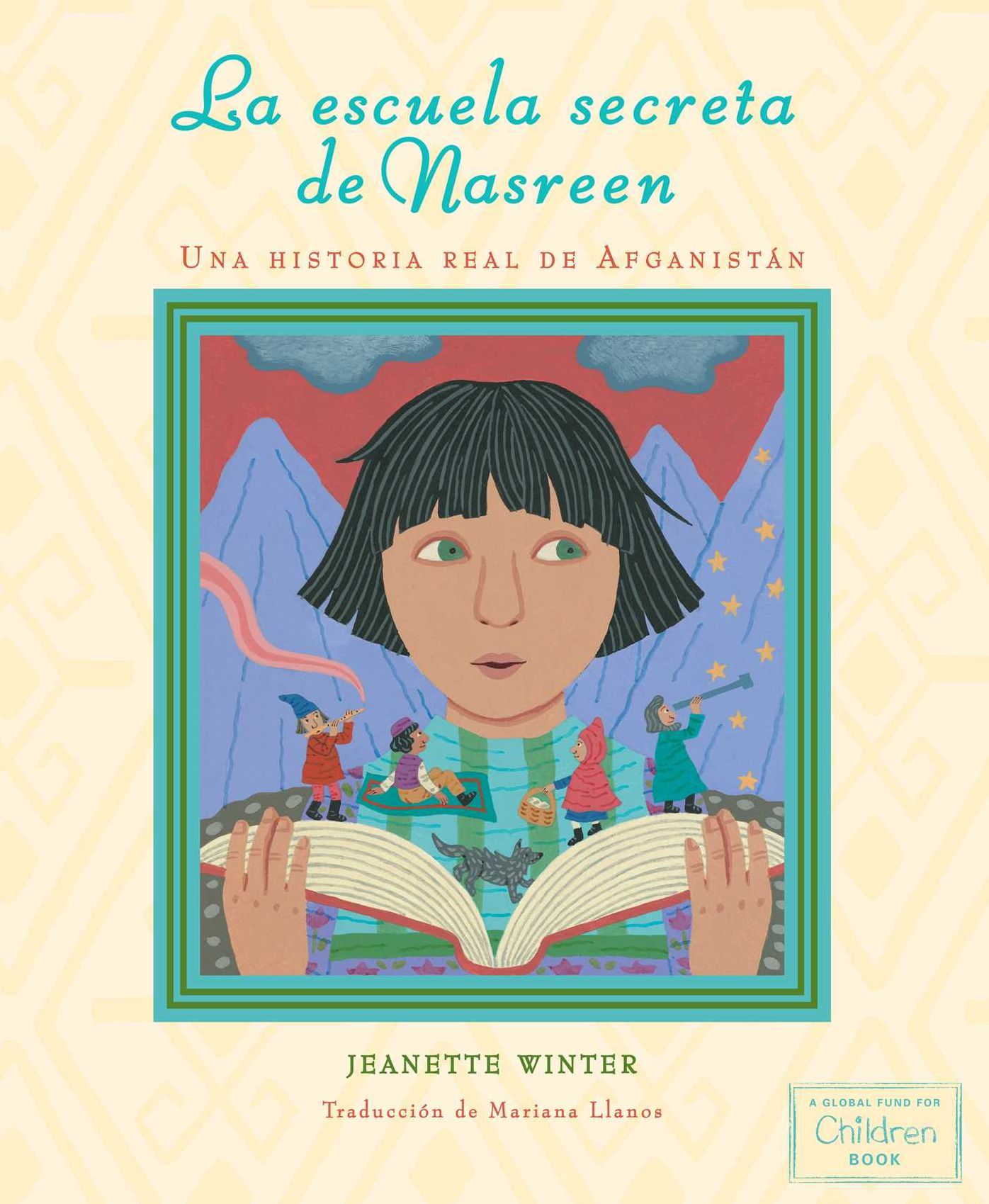 La escuela secreta de Nasreen (Nasreen's Secret School): Una historia real de Afganistán