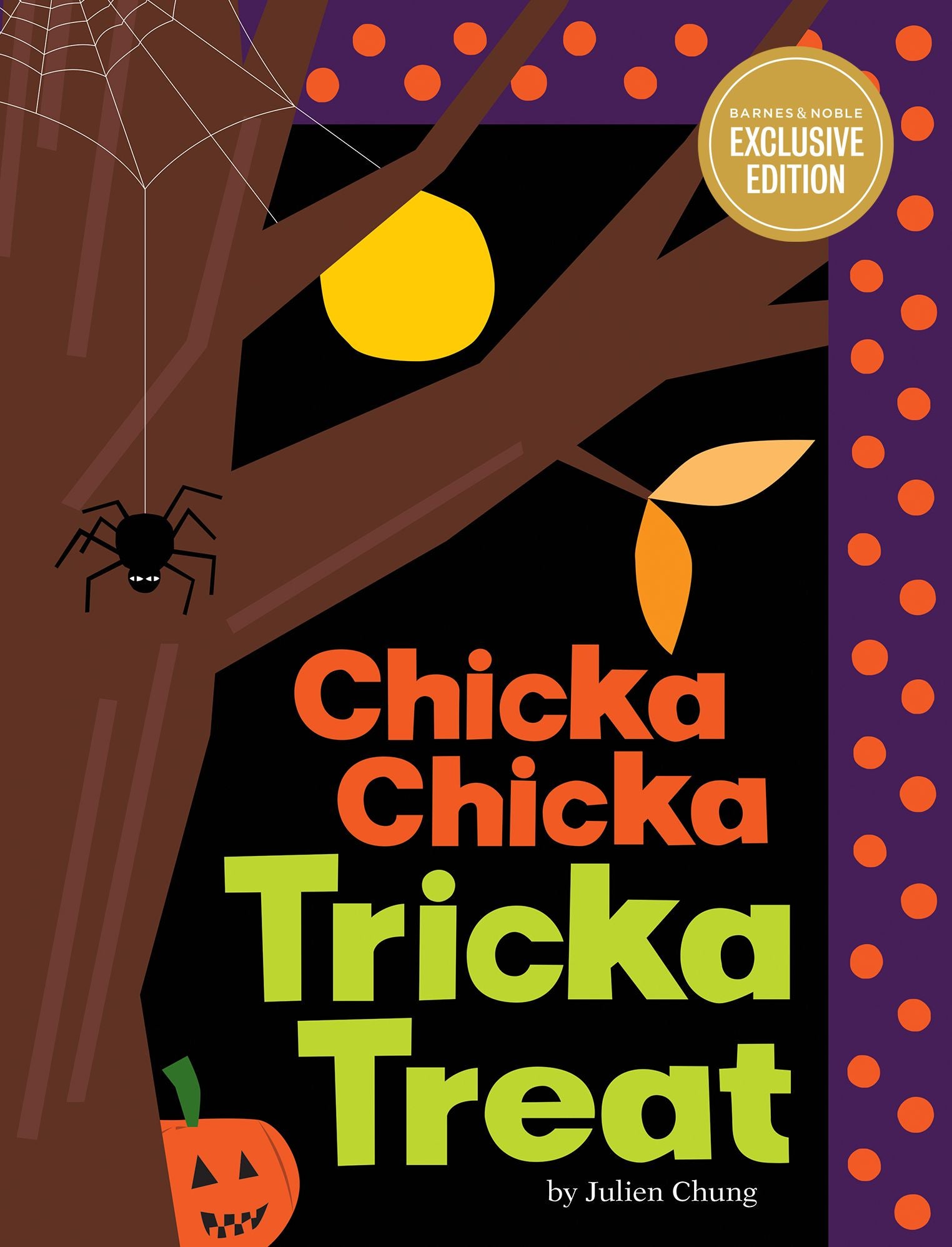 Chicka Chicka Tricka Treat (B&N Exclusive Edition)