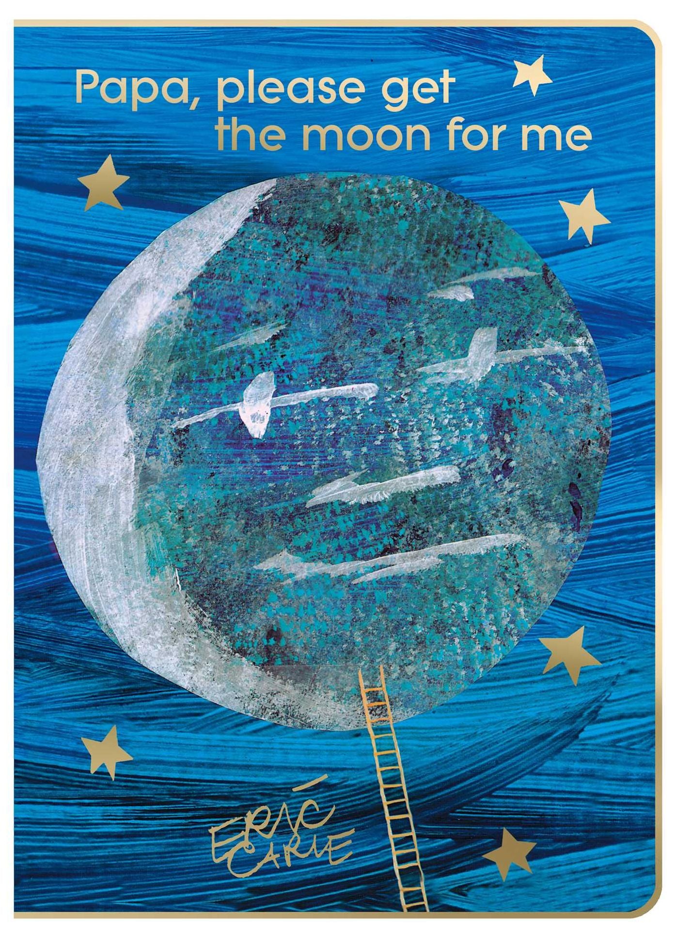 Papa, Please Get the Moon for Me: 40th Anniversary Edition