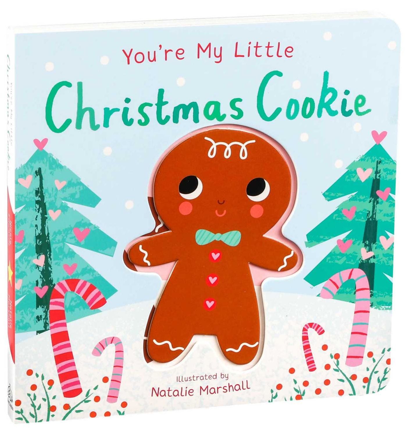 You're My Little Christmas Cookie (Board Book for Babies and Toddlers 0-2 years old)