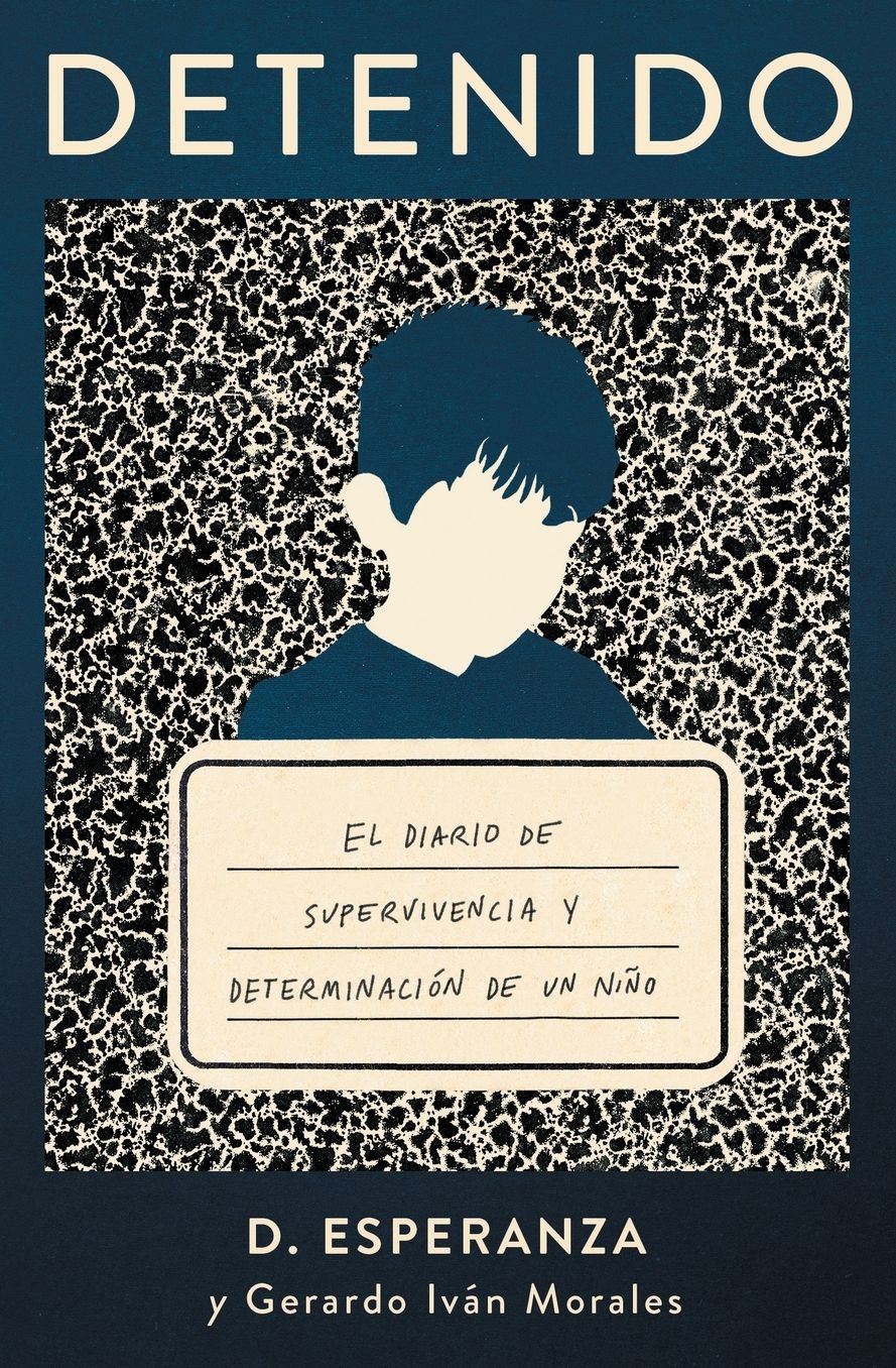 Detenido: El diario de supervivencia y determinación de un niño