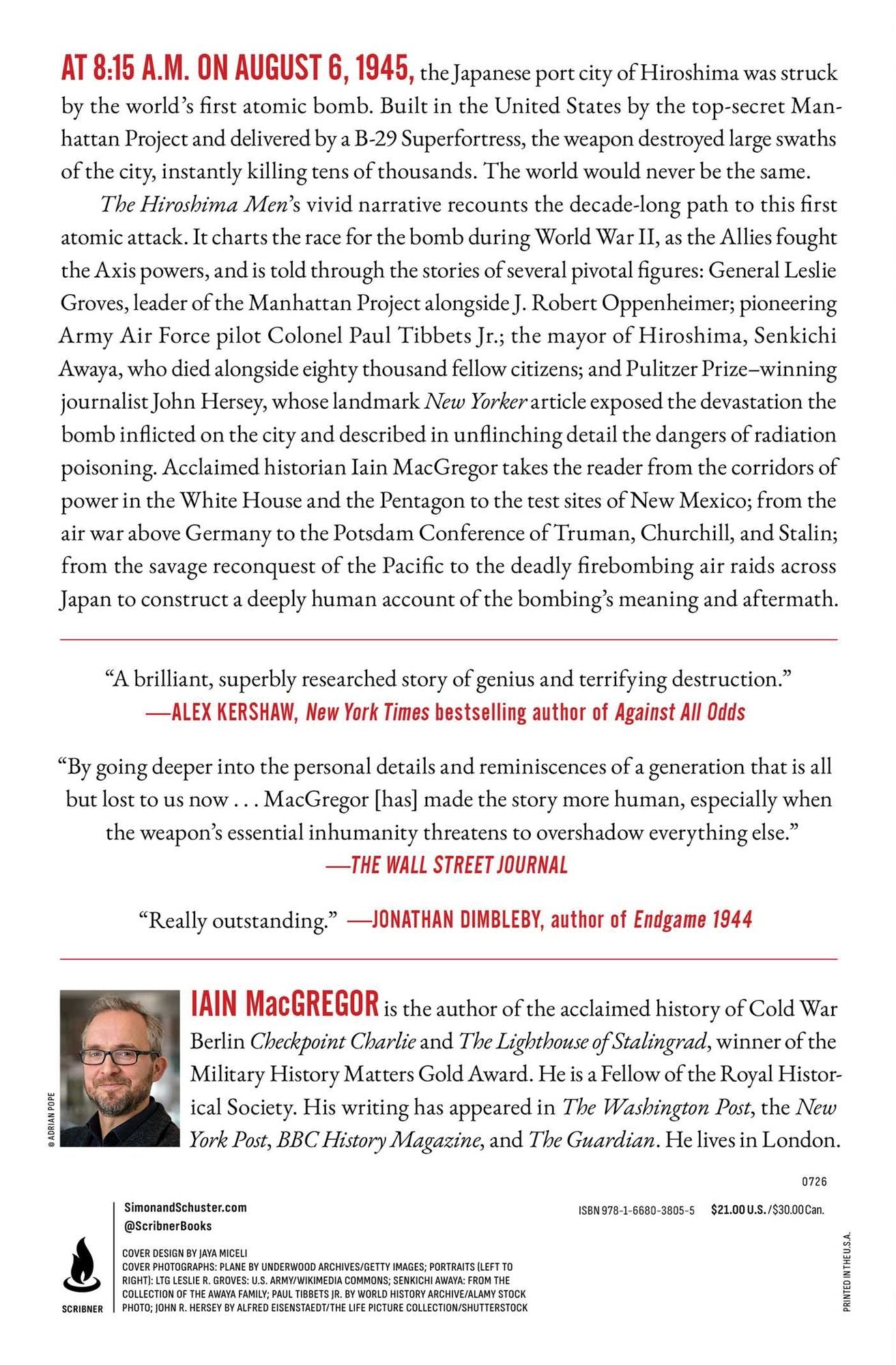 The Hiroshima Men: The Quest to Build the Atomic Bomb, and the Fateful Decision to Use It