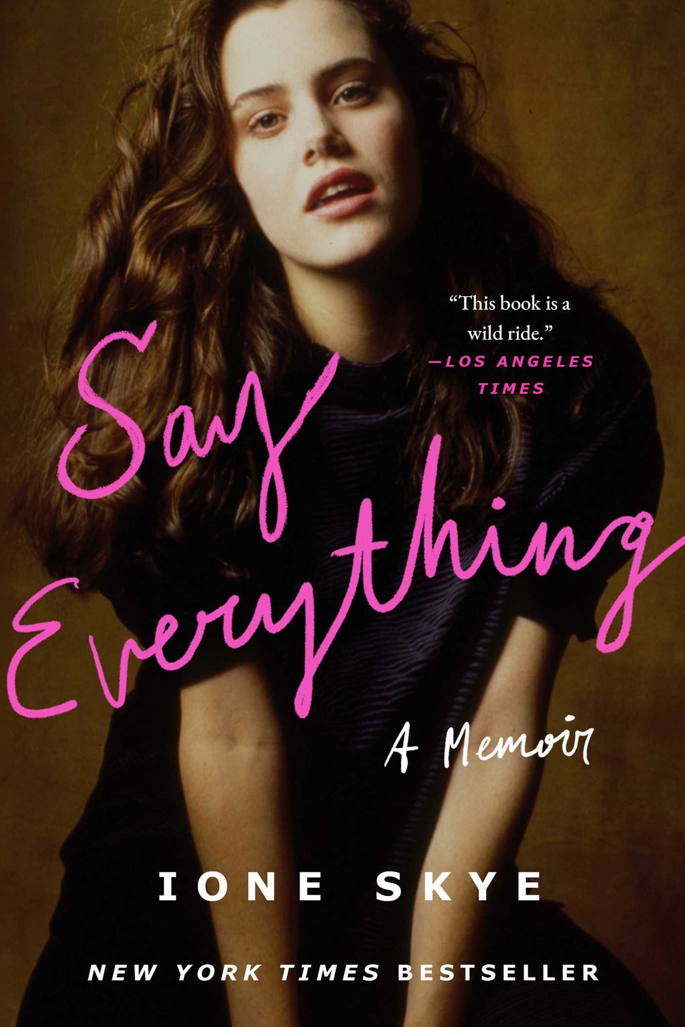 Say Everything: A Memoir