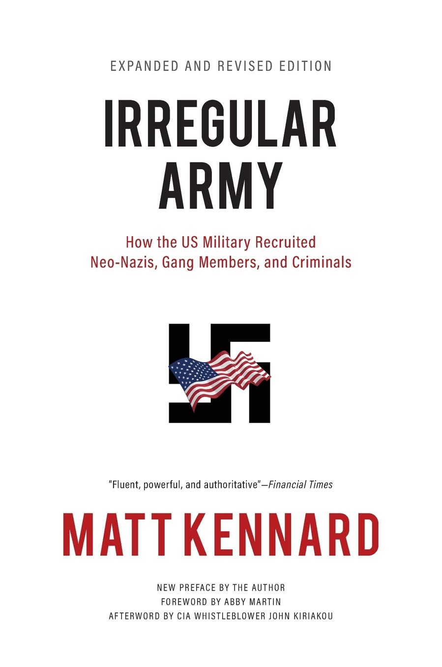 Irregular Army: How the US Military Recruited Neo-Nazis, Gang Members, and Criminals