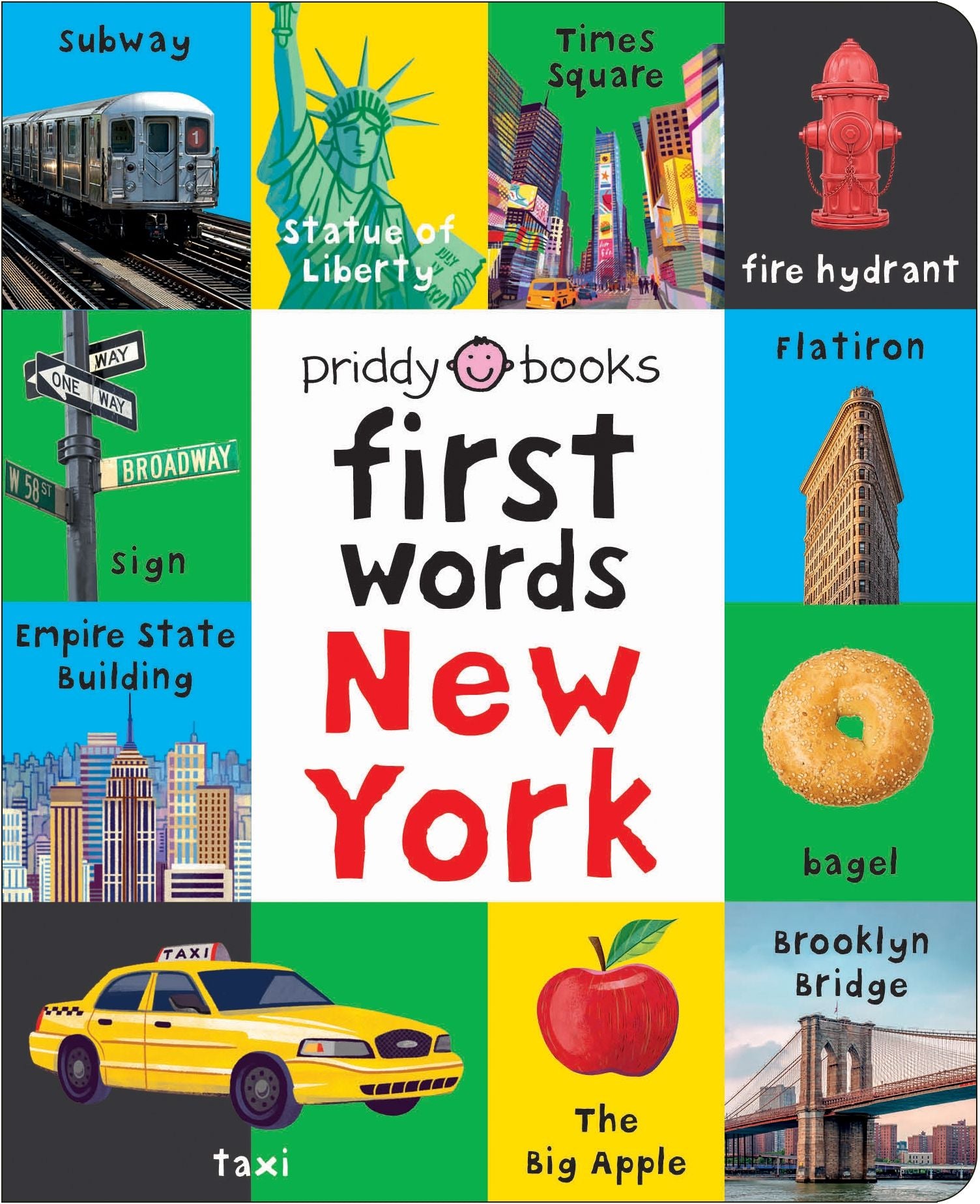 First Words New York: A Board Book with Pictures and Words All About New York