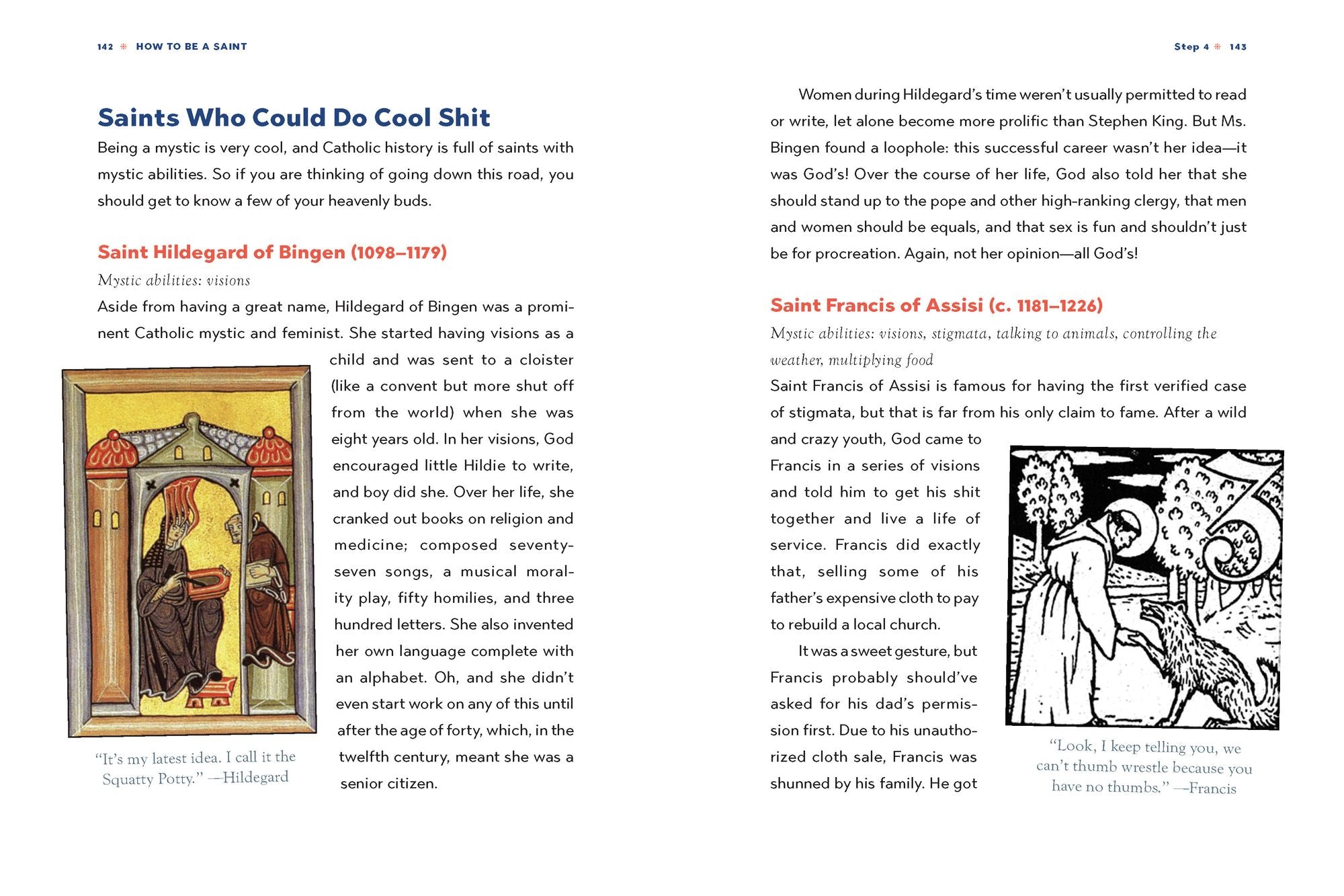 How to Be a Saint: An Extremely Weird and Mildly Sacrilegious History of The Catholic Church's Biggest Names