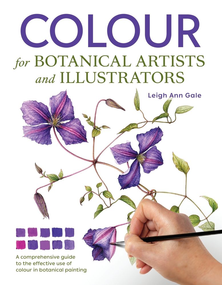 Colour for Botanical Artists and Illustrators