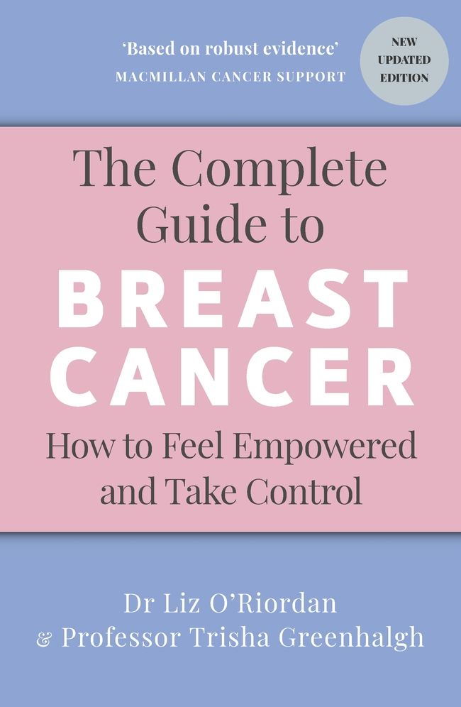 The Complete Guide to Breast Cancer: How to Feel Empowered and Take Control