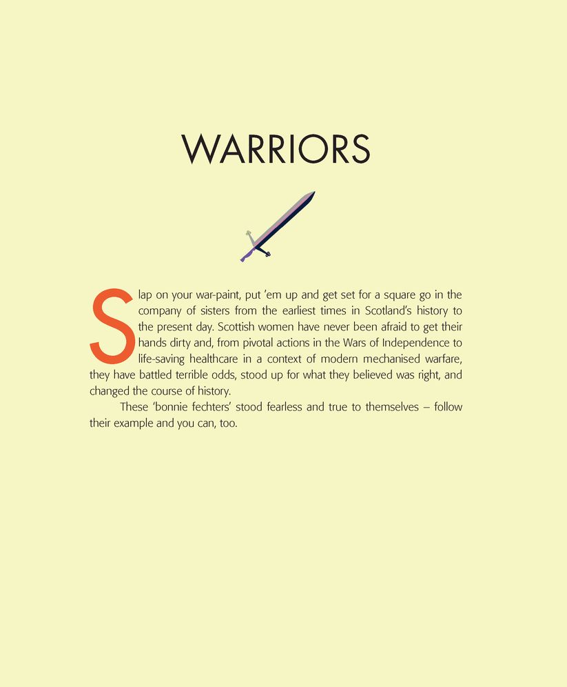 Warriors and Witches and Damn Rebel Bitches: Scottish Women To Live Your Life By
