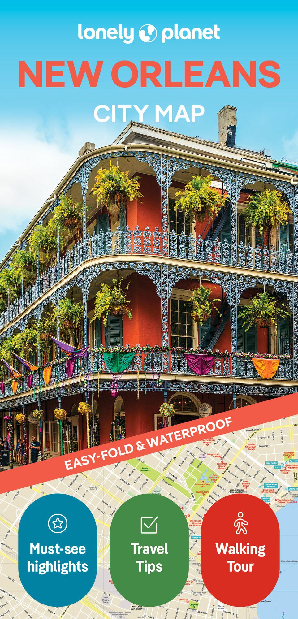 Lonely Planet New Orleans City Map: Durable, Waterproof, Easy-Fold Planning Map with Attractions & Walking Tours