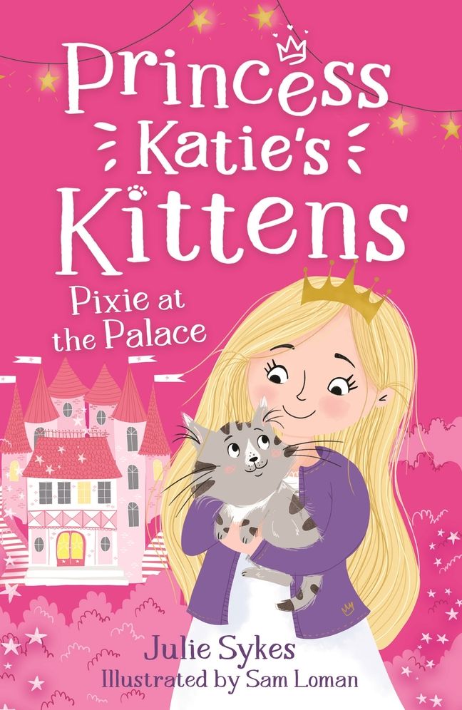 Pixie at the Palace: Princess Katie's Kittens 1