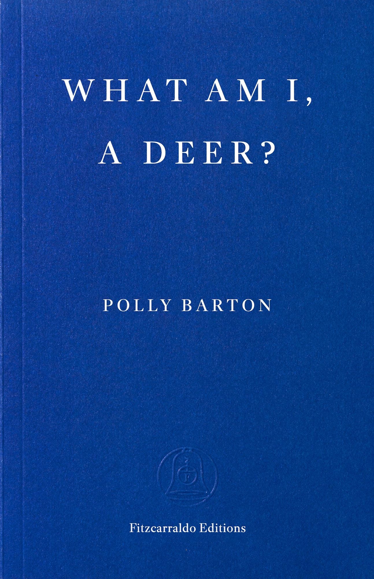 What Am I, A Deer?