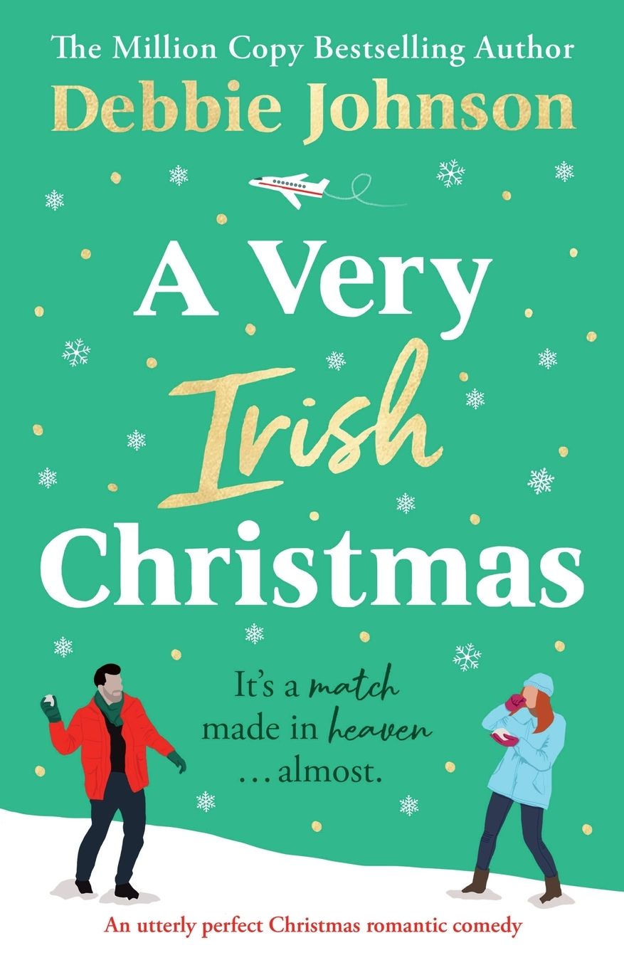 A Very Irish Christmas: A gorgeously feel-good Christmas romantic comedy