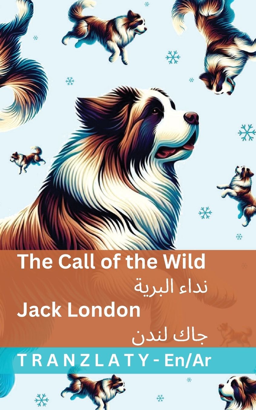 The Call of the Wild / نداء البرية: Tranzlaty English العربية