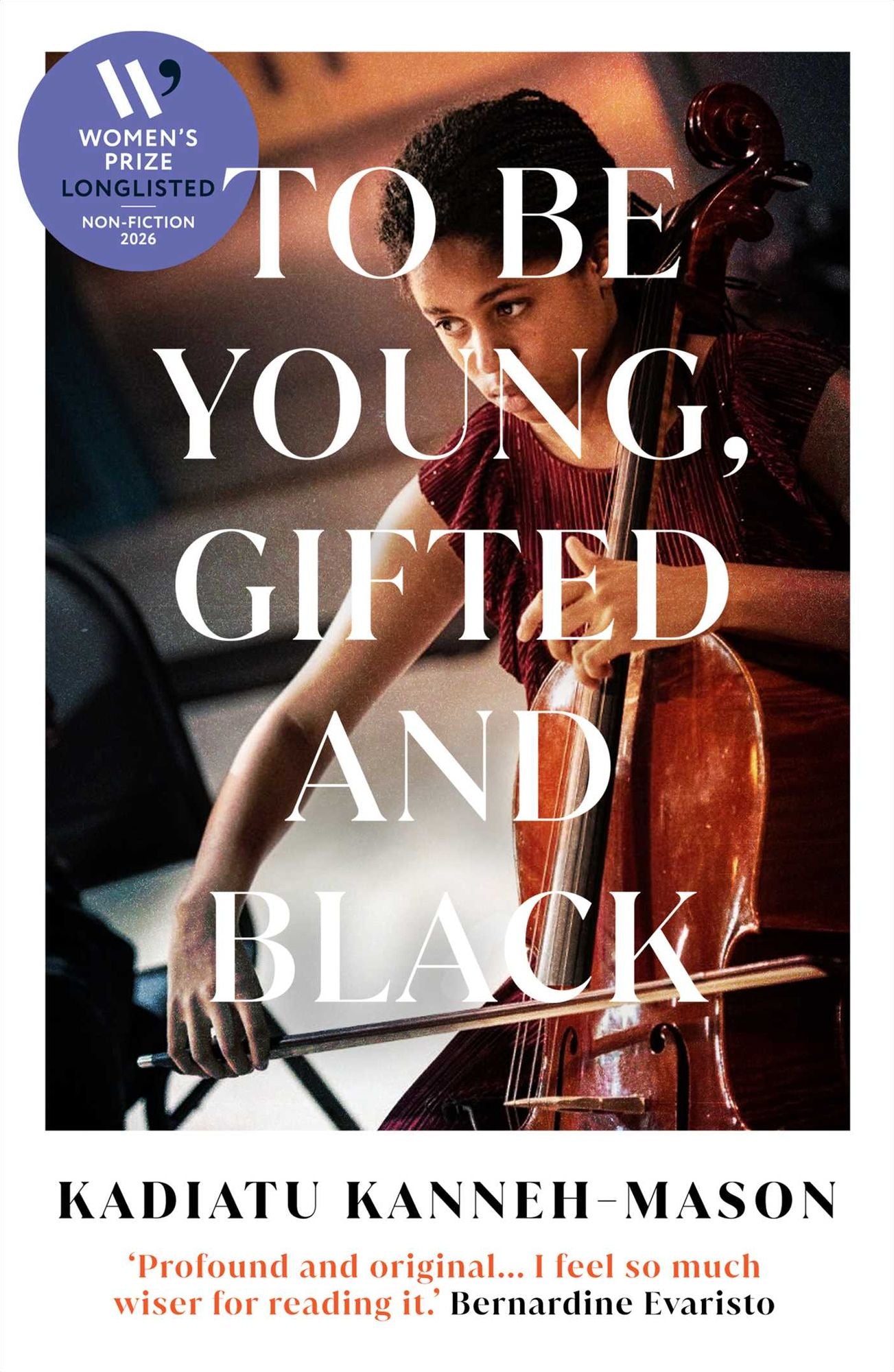 To Be Young, Gifted and Black (Longlisted for the 2026 Women's Prize for Non-Fiction)