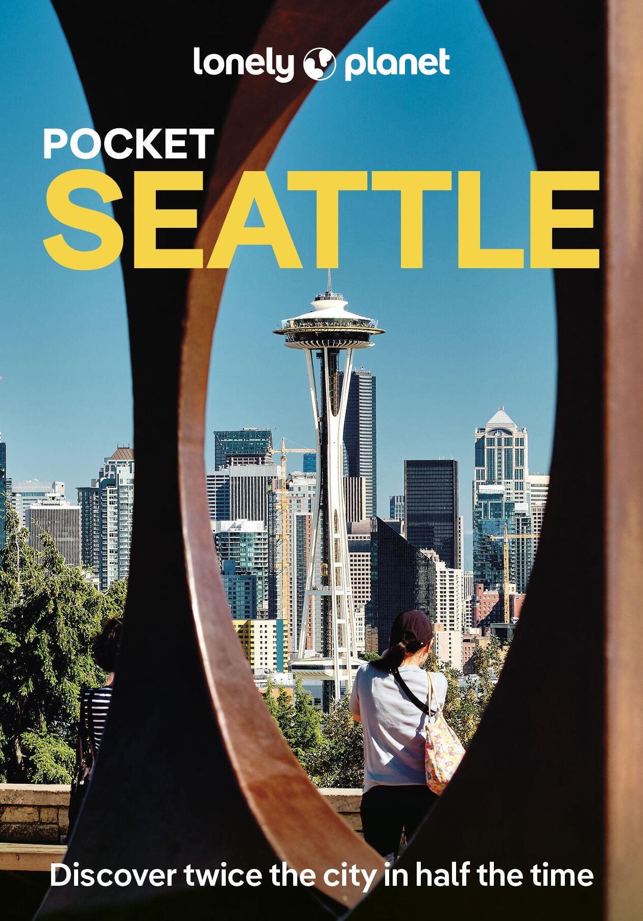 Lonely Planet Pocket Seattle: Discover Twice the City in Half the Time Top Sights Maps & Walking Tours Covers Washington Park Arboretum, Ballard Farmers Market, Columbia Center and more