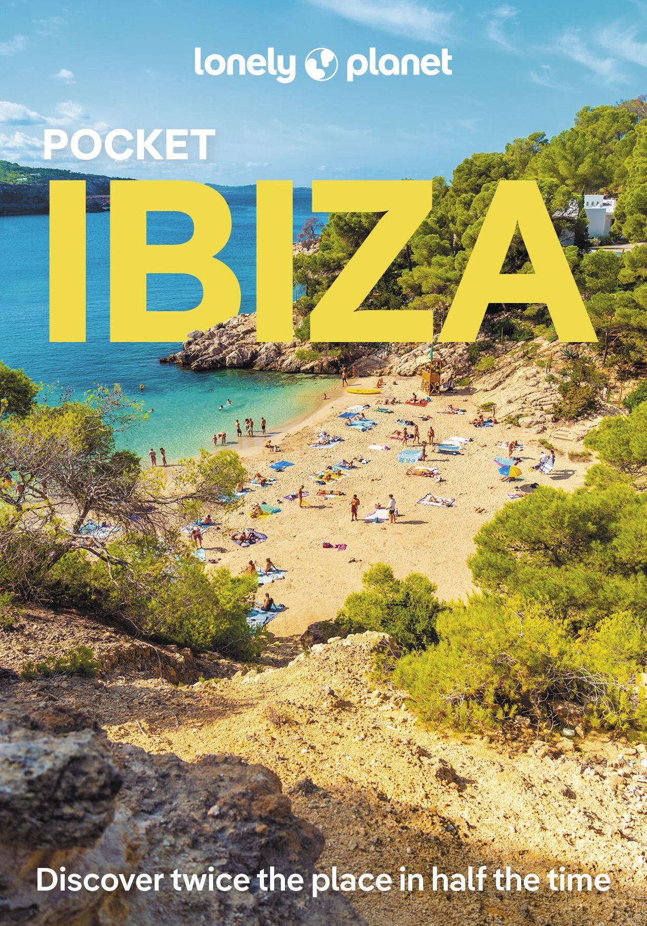 Lonely Planet Pocket Ibiza: Discover Twice the City in Half the Time Top Sights Maps & Walking Tours Covers Dalt Vila, Parc Natural de Ses Salines, Puig de Missa and more