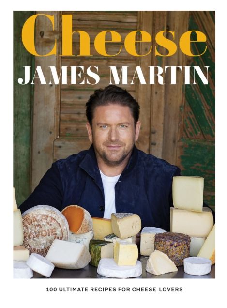 Cheese: 100 Ultimate Recipes For Cheese Lovers